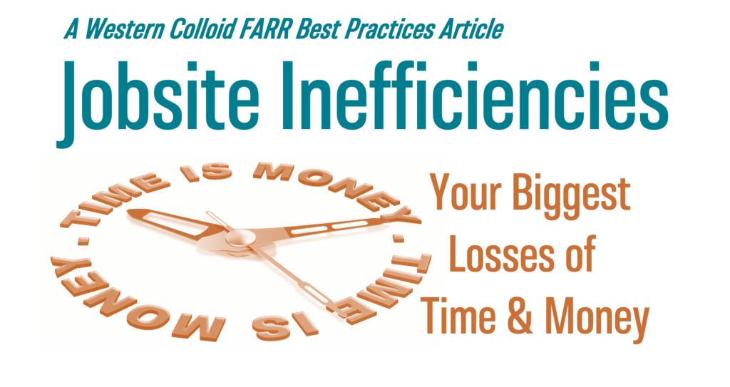 Jobsite Inefficiencies – Your Biggest Losses of Time & Money