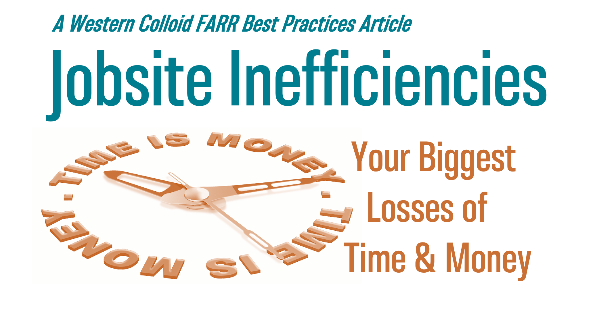 Jobsite Inefficiencies – Your Biggest Losses of Time & Money